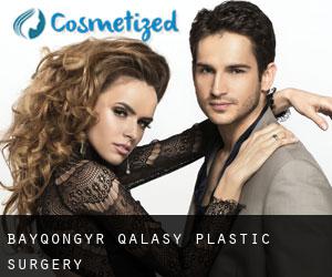 Bayqongyr Qalasy plastic surgery