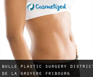 Bulle plastic surgery (District de la Gruyère, Fribourg)