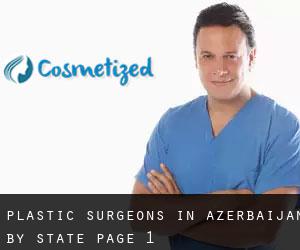 Plastic Surgeons in Azerbaijan by State - page 1