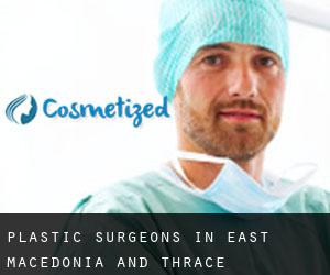 Plastic Surgeons in East Macedonia and Thrace