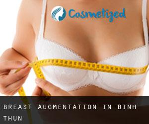 Breast Augmentation in Bình Thuận
