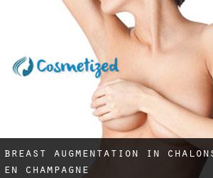 Breast Augmentation in Châlons-en-Champagne