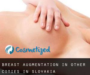 Breast Augmentation in Other Cities in Slovakia