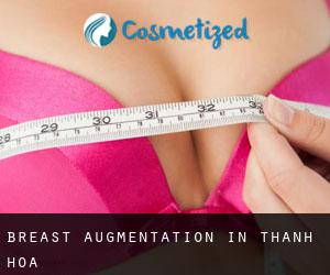 Breast Augmentation in Thanh Hóa