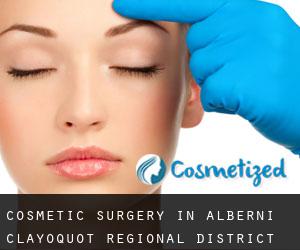 Cosmetic Surgery in Alberni-Clayoquot Regional District