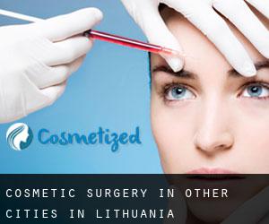 Cosmetic Surgery in Other Cities in Lithuania