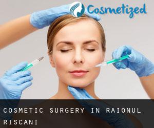 Cosmetic Surgery in Raionul Rîşcani