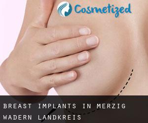 Breast Implants in Merzig-Wadern Landkreis