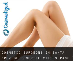 cosmetic surgeons in Santa Cruz de Tenerife (Cities) - page 1