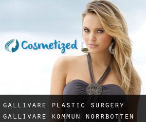 Gällivare plastic surgery (Gällivare Kommun, Norrbotten)