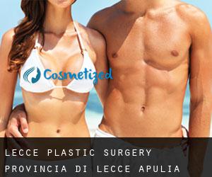Lecce plastic surgery (Provincia di Lecce, Apulia)