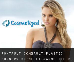 Pontault-Combault plastic surgery (Seine-et-Marne, Île-de-France)