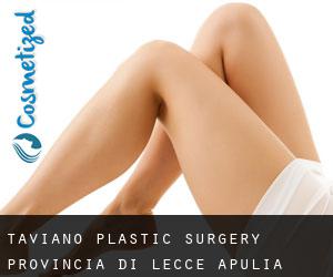 Taviano plastic surgery (Provincia di Lecce, Apulia)