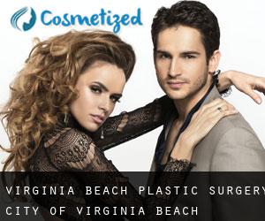 Virginia Beach plastic surgery (City of Virginia Beach, Virginia)
