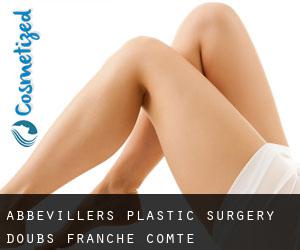 Abbévillers plastic surgery (Doubs, Franche-Comté)