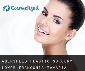 Abersfeld plastic surgery (Lower Franconia, Bavaria)