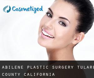 Abilene plastic surgery (Tulare County, California)