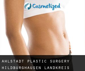 Ahlstädt plastic surgery (Hildburghausen Landkreis, Thuringia)