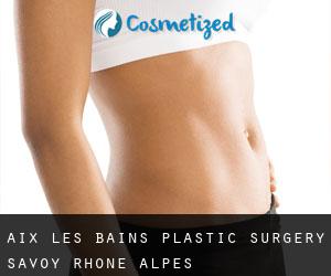 Aix-les-Bains plastic surgery (Savoy, Rhône-Alpes)