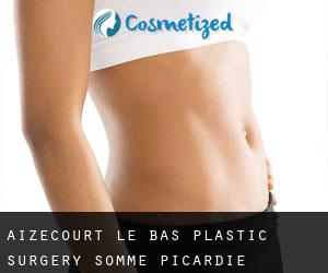 Aizecourt-le-Bas plastic surgery (Somme, Picardie)