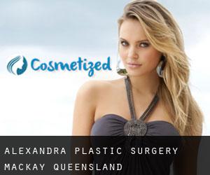 Alexandra plastic surgery (Mackay, Queensland)