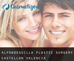 Alfondeguilla plastic surgery (Castellon, Valencia)