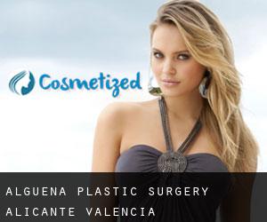 Algueña plastic surgery (Alicante, Valencia)