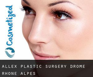 Allex plastic surgery (Drôme, Rhône-Alpes)