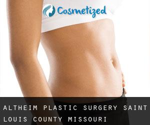 Altheim plastic surgery (Saint Louis County, Missouri)