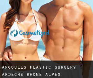 Arcoules plastic surgery (Ardèche, Rhône-Alpes)