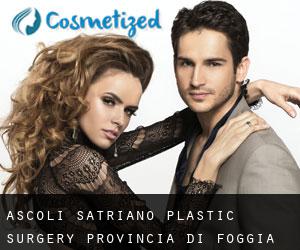 Ascoli Satriano plastic surgery (Provincia di Foggia, Apulia)