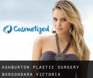 Ashburton plastic surgery (Boroondara, Victoria)