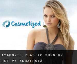 Ayamonte plastic surgery (Huelva, Andalusia)