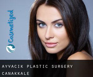 Ayvacık plastic surgery (Çanakkale)