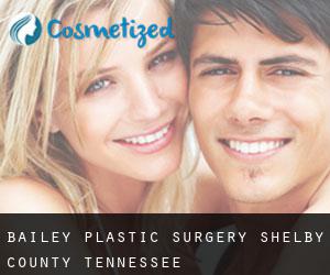 Bailey plastic surgery (Shelby County, Tennessee)