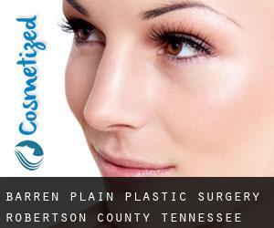 Barren Plain plastic surgery (Robertson County, Tennessee)
