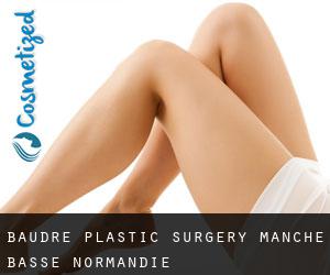 Baudre plastic surgery (Manche, Basse-Normandie)
