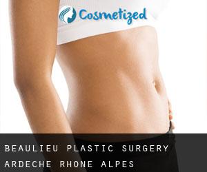 Beaulieu plastic surgery (Ardèche, Rhône-Alpes)