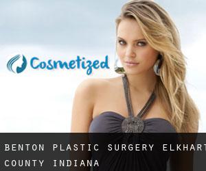 Benton plastic surgery (Elkhart County, Indiana)