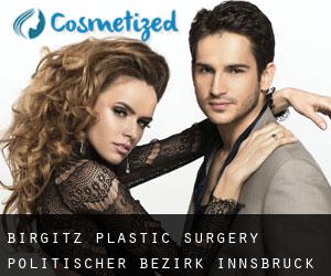 Birgitz plastic surgery (Politischer Bezirk Innsbruck, Tyrol)