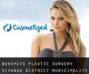 Boksputs plastic surgery (Siyanda District Municipality, Northern Cape)