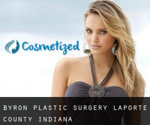 Byron plastic surgery (LaPorte County, Indiana)