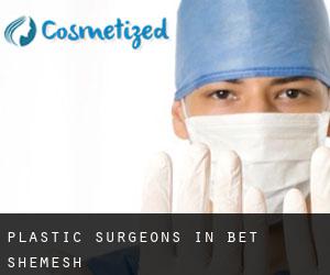 Plastic Surgeons in Bet Shemesh
