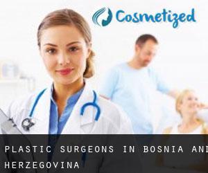 Plastic Surgeons in Bosnia and Herzegovina