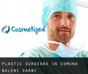 Plastic Surgeons in Comuna Băleni Sârbi