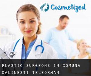 Plastic Surgeons in Comuna Călineşti (Teleorman)