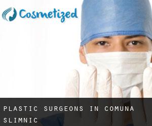 Plastic Surgeons in Comuna Slimnic