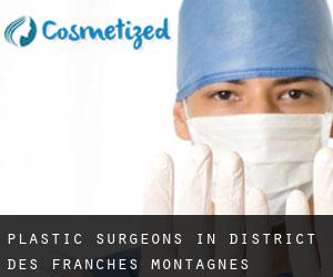 Plastic Surgeons in District des Franches-Montagnes