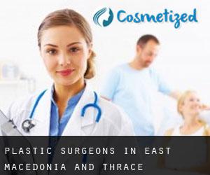 Plastic Surgeons in East Macedonia and Thrace