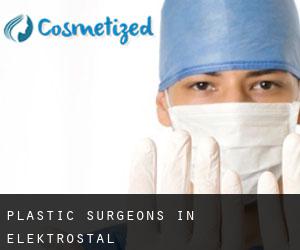 Plastic Surgeons in Elektrostal